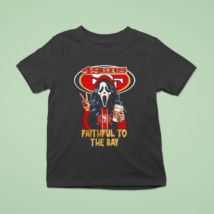 San Francisco 49ers X Ghostface Scream Faithful To The Bay Shirt