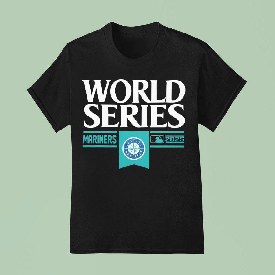 Seattle Mariners Mlb World Series 2025 Shirt