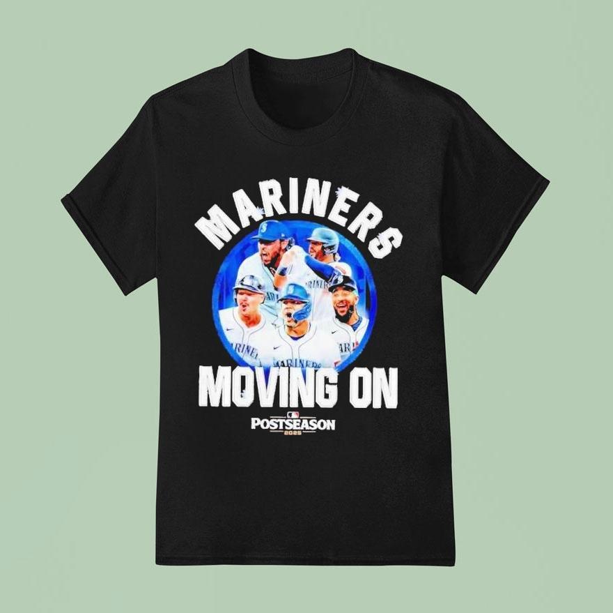Seattle Mariners Moving On 2025 Postseason Mlb Shirt