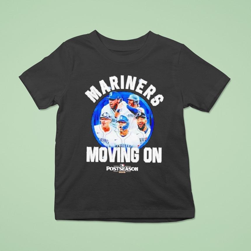 Seattle Mariners Moving On 2025 Postseason Mlb Shirt