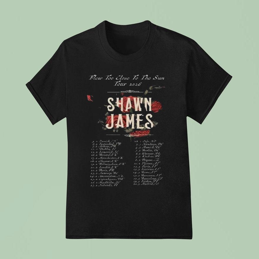 Shawn James 2026 Flew Too Close To The Sun Tour Shirt