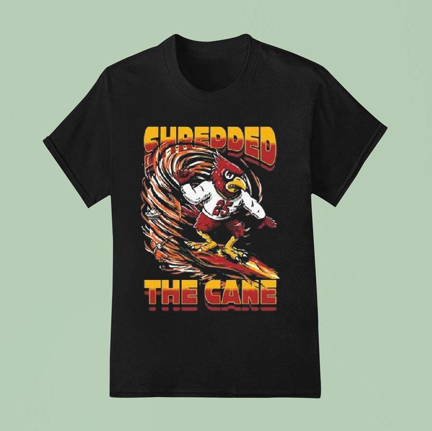 Shredded The Cane Louisville Cardinals Shirt