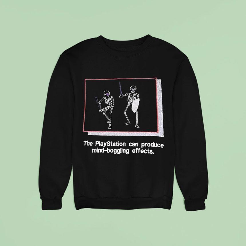 Skeleton The Play Station Can Process Mind-boggling Effects Shirt Skeleton The Play Station Can Process Mind-boggling Effects Shirt
