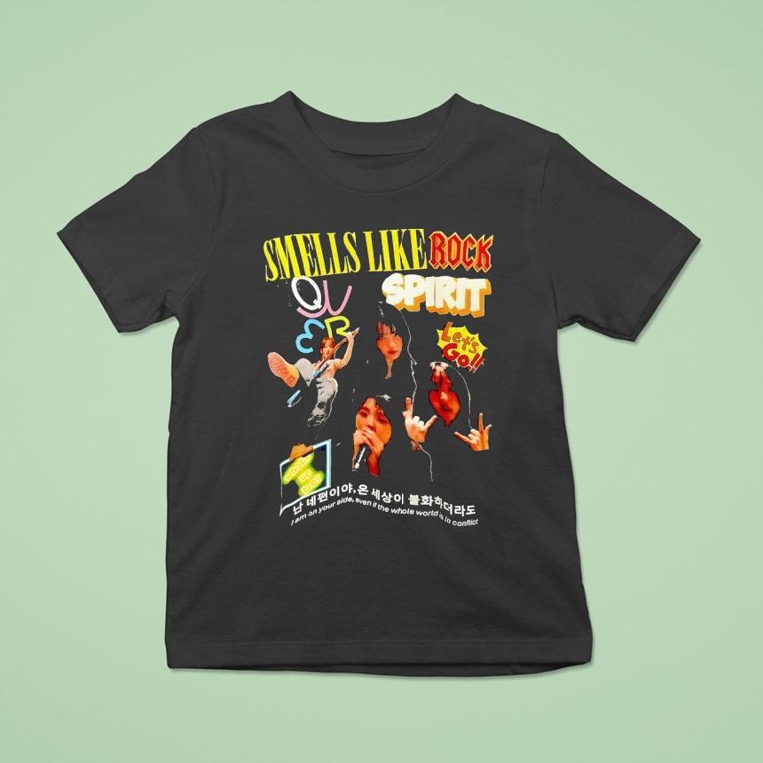 Smells Like Rock Spirit I Am On Your Side Even If The Whole World Is In Conflict Shirt