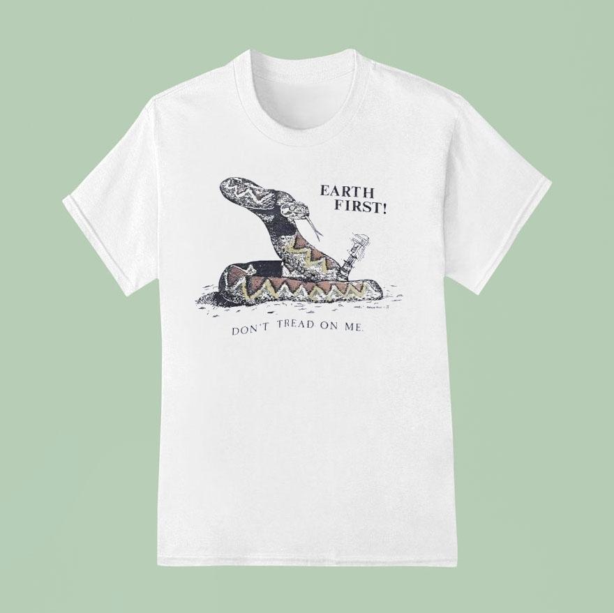 Snake Earth First Don’t Tread On Me Shirt