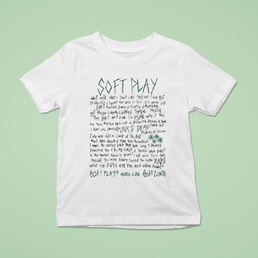 Soft Play Punk’s Dead More Like Soft Lunts Lyric Shirt