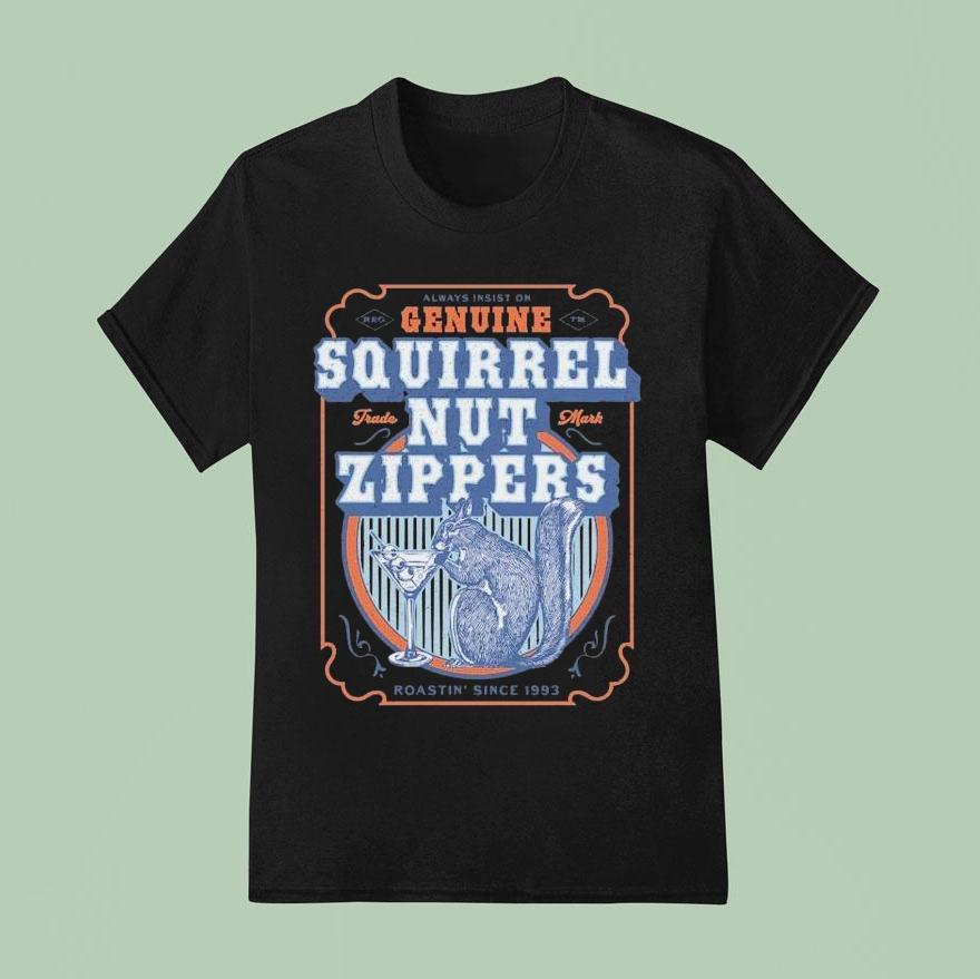 Squirrel Nut Zippers Roastin’ Since 1993 Martini Shirt