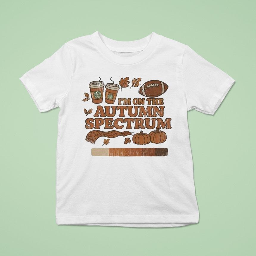 Starbucks I’m On The Autumn Spectrum Shirt