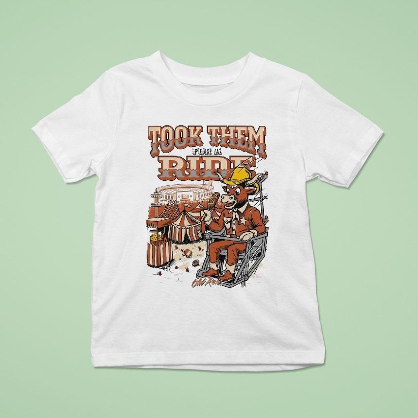 Texas Longhorns Took Them For A Ride Shirt