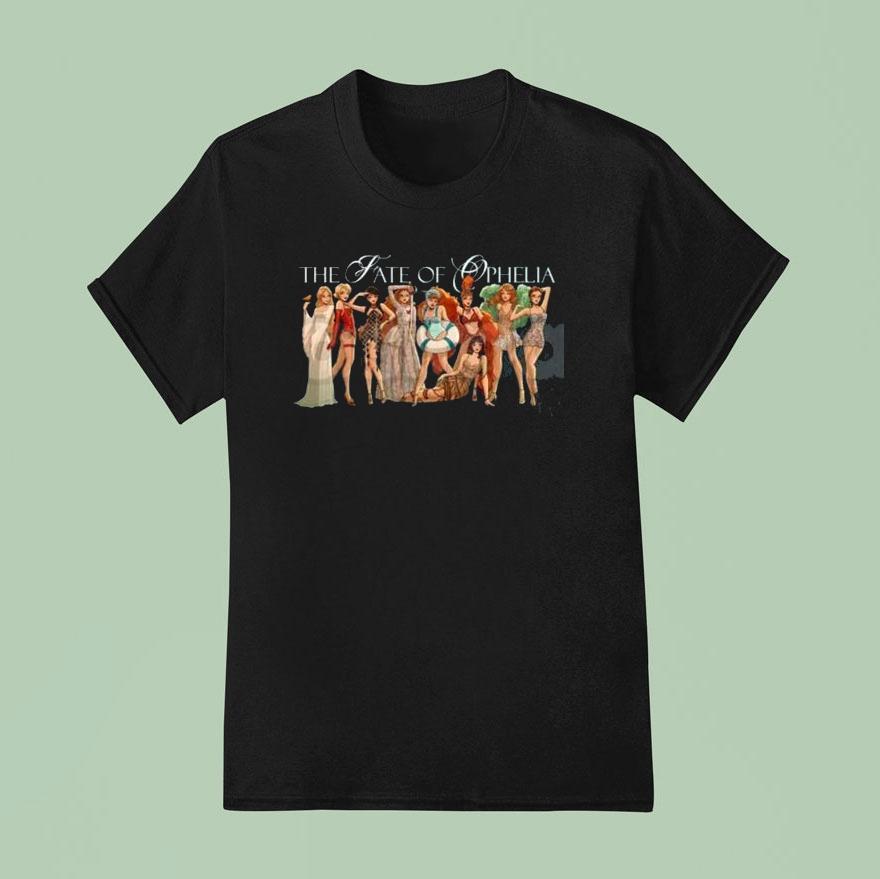 The Fate Of Ophelia’s Tragedy Shirt