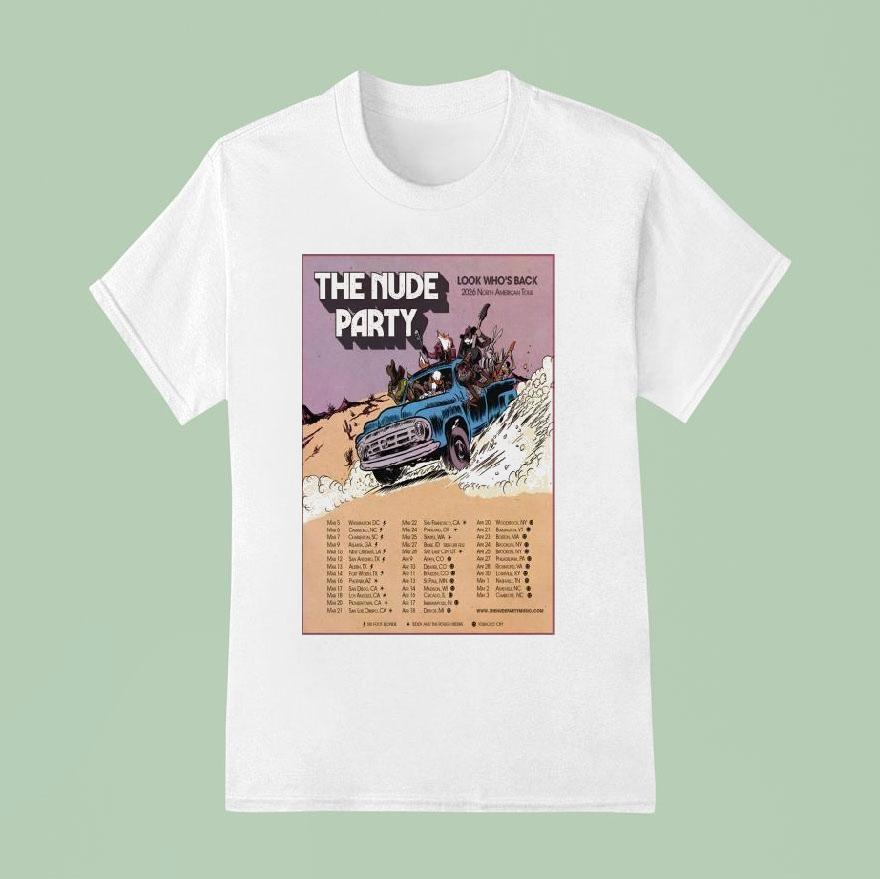 The Nude Party Look Who’s Back 2026 North American Tour Shirt