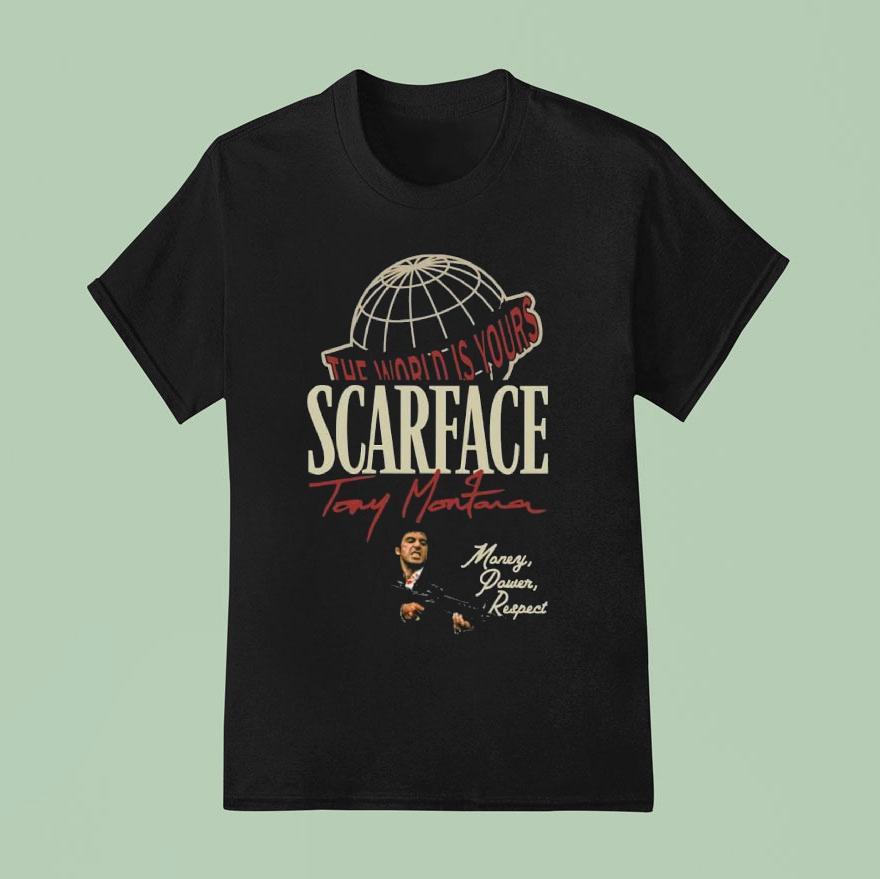 The World Is Yours Scarface Tony Montana Shirt