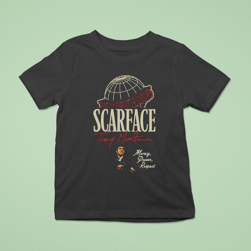 The World Is Yours Scarface Tony Montana Shirt