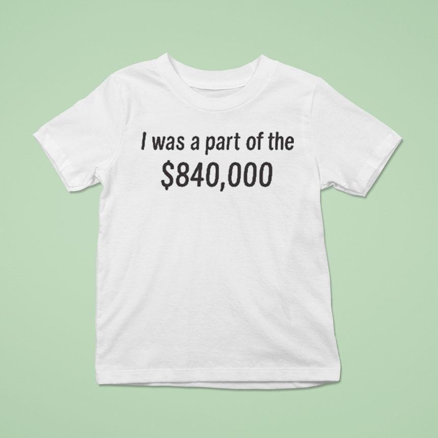 Tonatiuh I Was Part Of The $840,000 Shirt