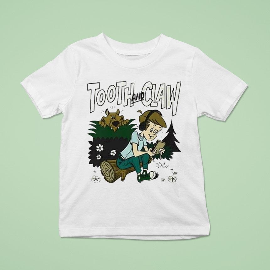Tooth And Claw Podcast Don’t Look Behind You Shirt