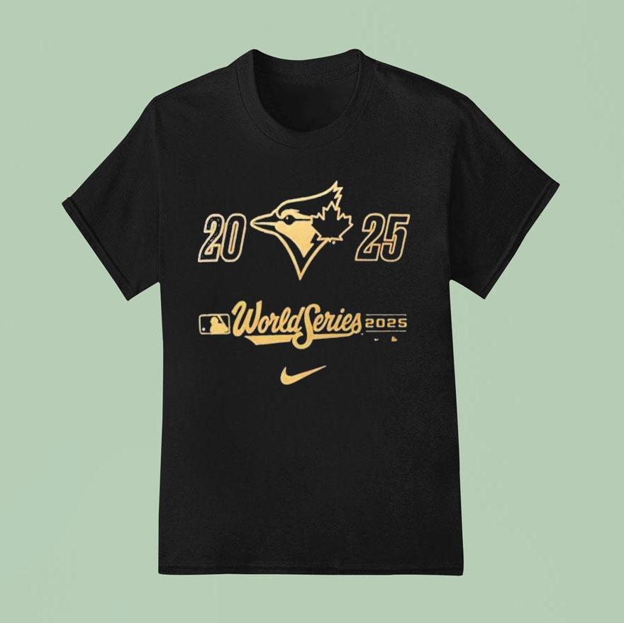 Toronto Blue Jays For American League Champions Mlb World Series 2025 Nike Shirt