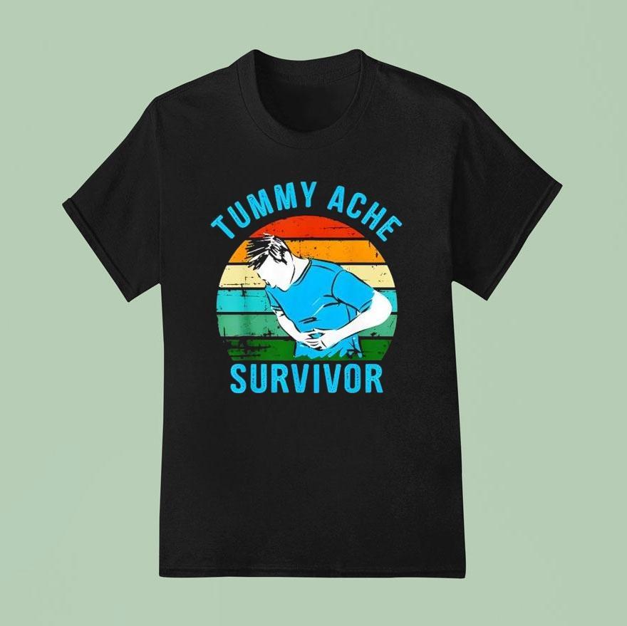 Tummy Ache Survivor 2025 Vintage Shirt