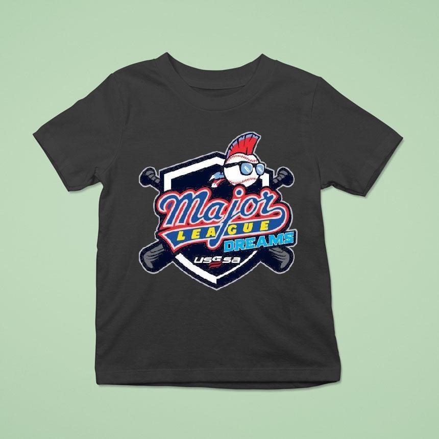 Usssa Major League Dreams Week 2 Nov 1-2 2025 Shirt