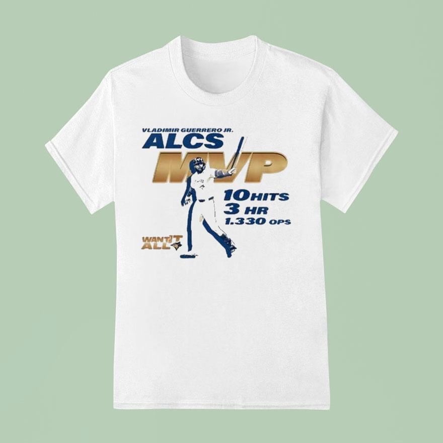 Vladimir Guerrero Jr. 10 Hits 3hr 1.330 Ops Alcs Mvp 2025 Toronto Blue Jays Shirt