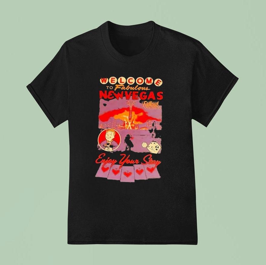 Welcome To Fabulous New Vegas Enjoy Your Stay Fallout New Vegas Shirt