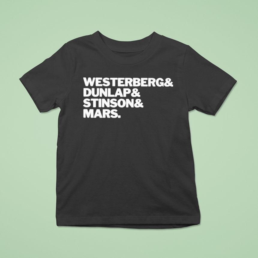 Westerberg Dunlap Stinson And Mars Shirt
