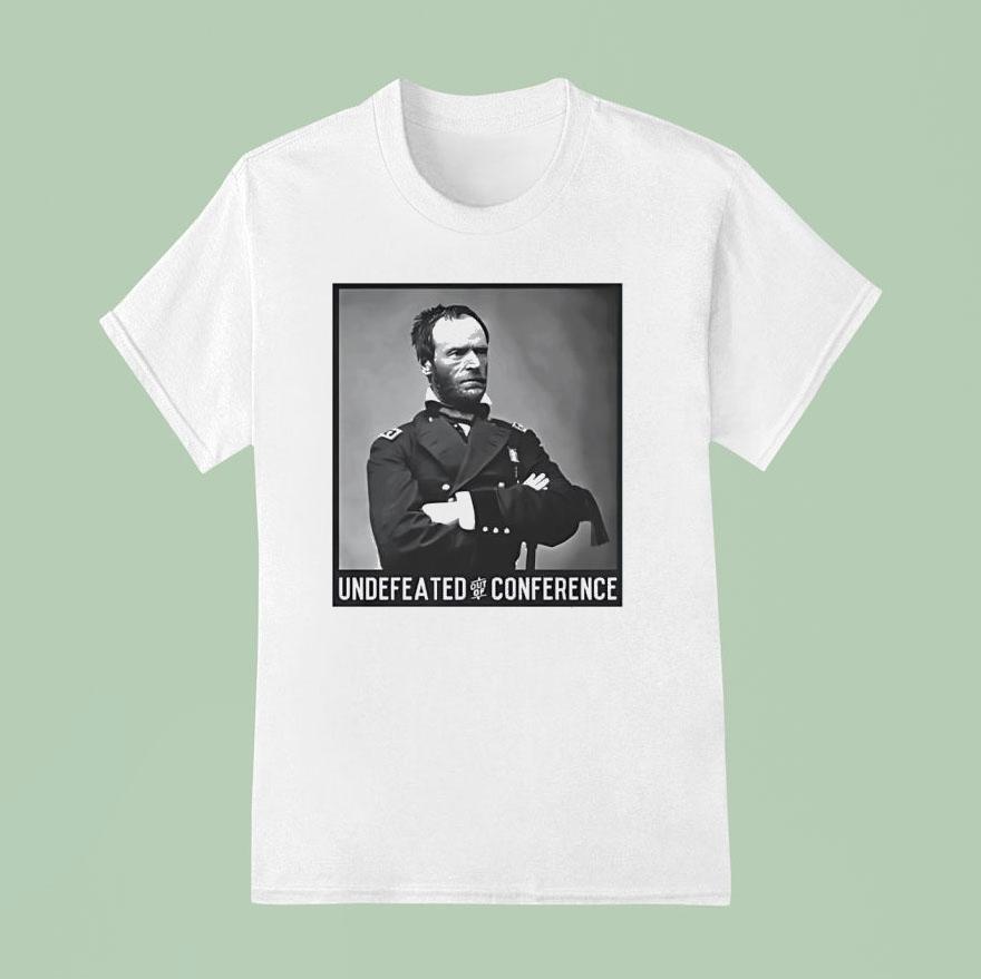 William Tecumseh Sherman Undefeated Out Of Conference Shirt