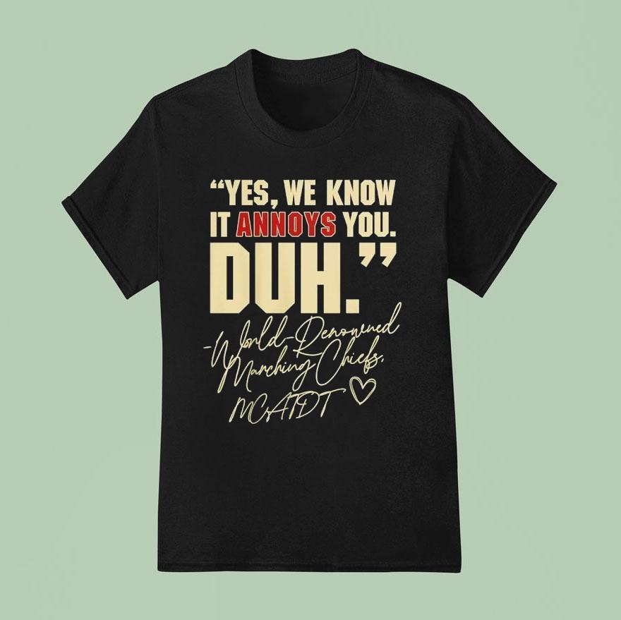 Yes We Know It Annoys You Duh World Denounced Morning Chiefs Florida State Seminoles Shirt
