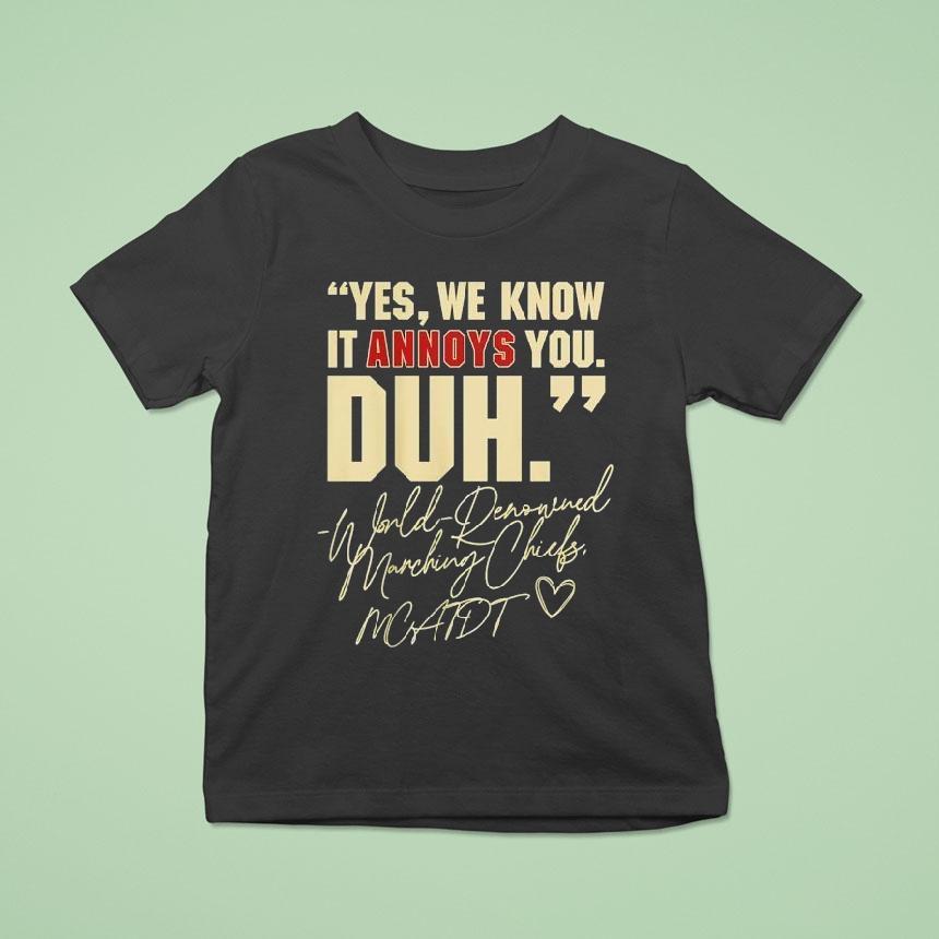 Yes We Know It Annoys You Duh World Denounced Morning Chiefs Florida State Seminoles Shirt