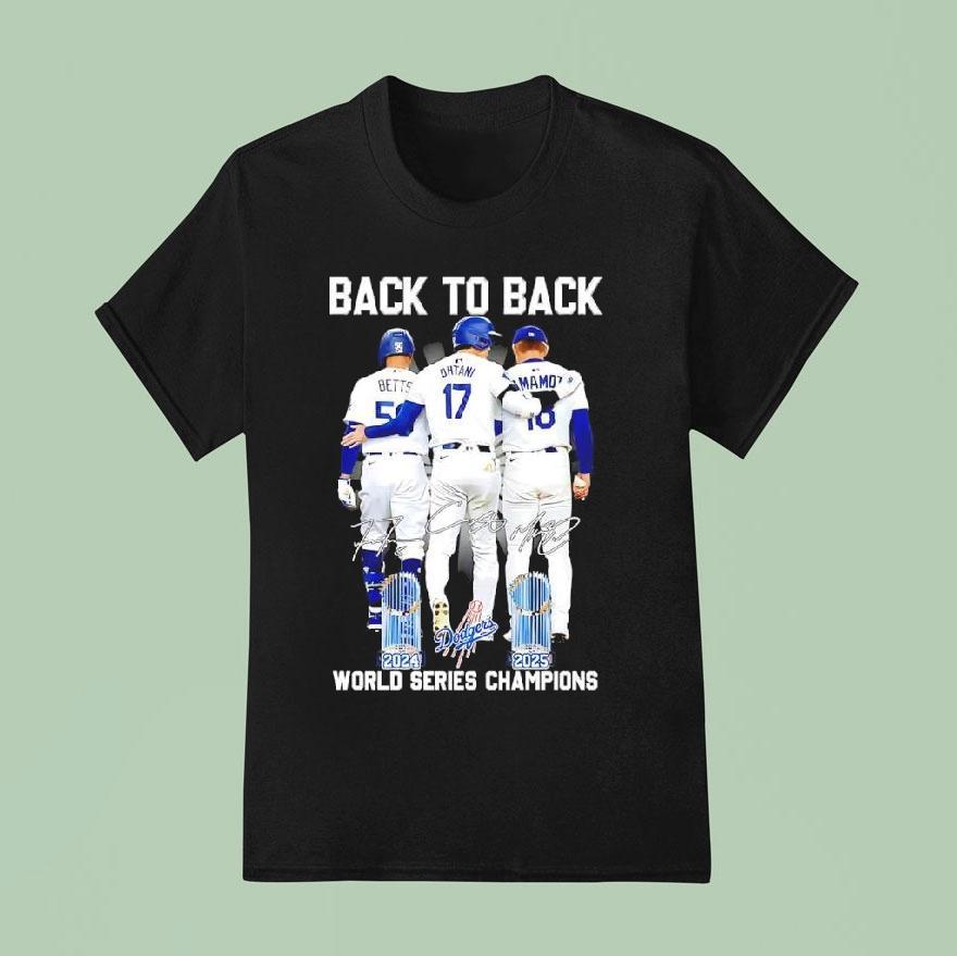 Back To Back 2024 2025 World Series Champions Shohei Ohtani Yoshinobu Yamamoto Mookie Betts Shirt