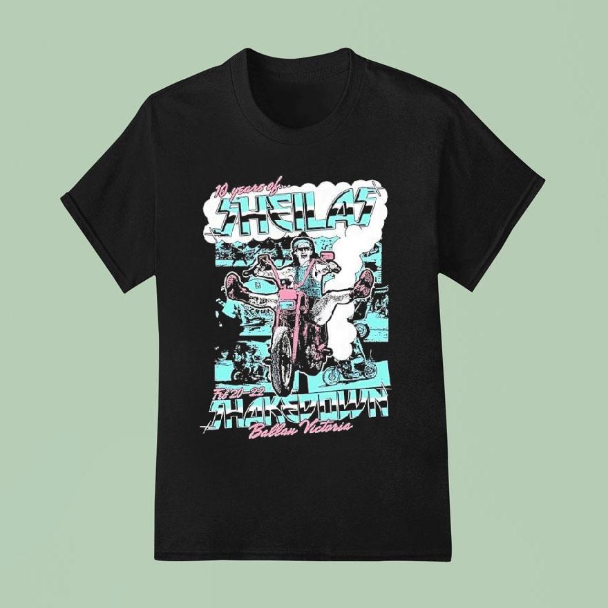 Ballan Victoria 10 Years Of Sheilas Shakedown Feb 20 22 Shirt