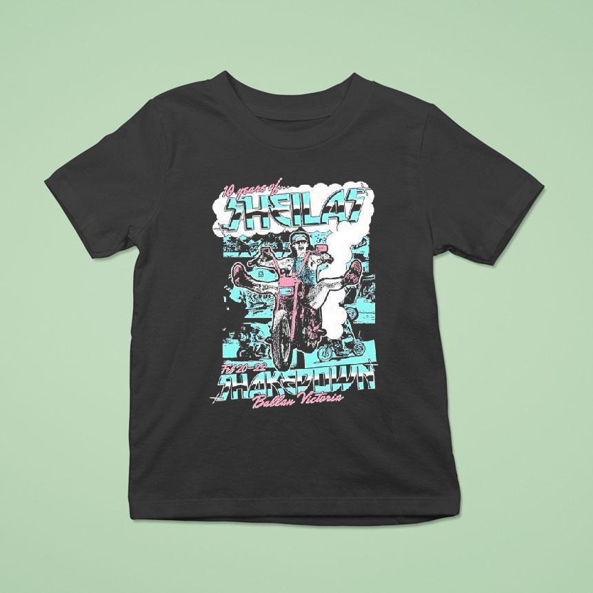 Ballan Victoria 10 Years Of Sheilas Shakedown Feb 20 22 Shirt