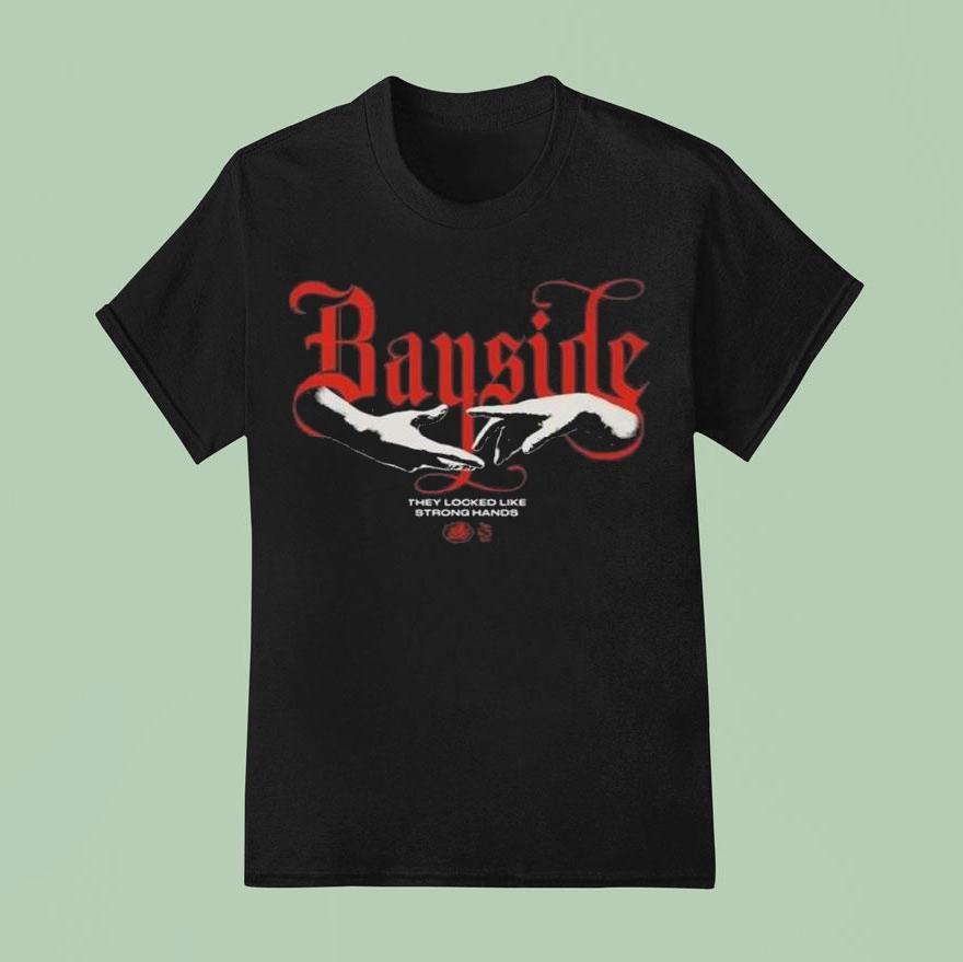 Bayside Strong Hands Shirt