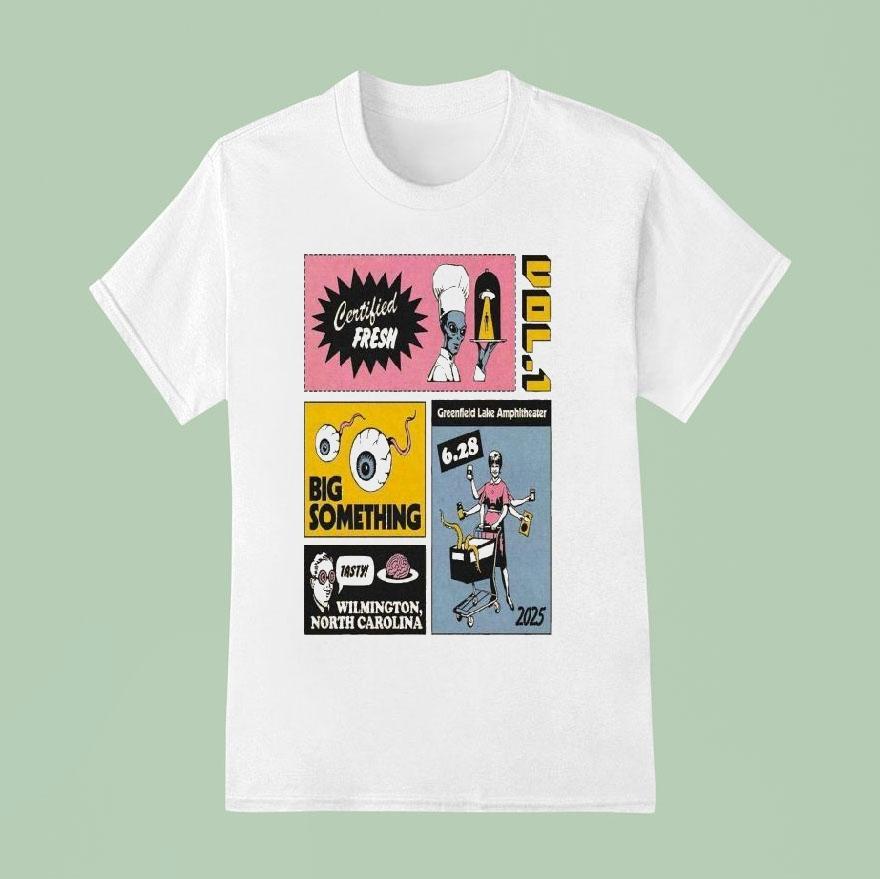 Big Something Wilmington, North Carolina June 28 2025 Shirt