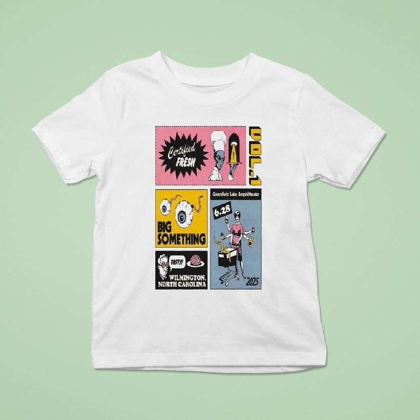 Big Something Wilmington, North Carolina June 28 2025 Shirt