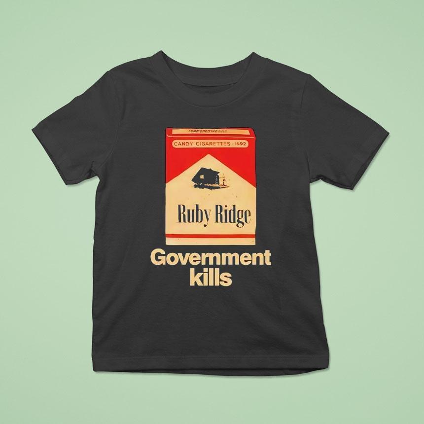 Candy Cigarettes 1992 Ruby Ridge Government Kills Shirt