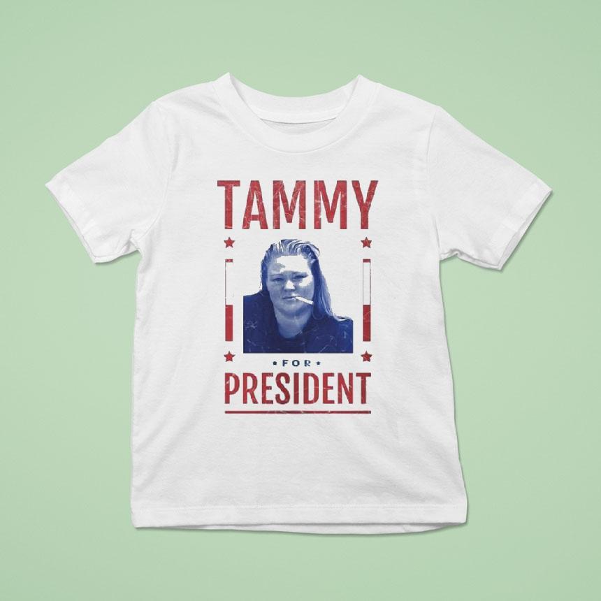 Chelcie Lynn Trailer Trash Tammy Tammy For President Shirt