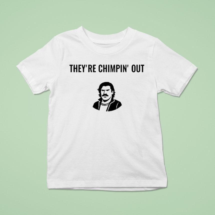 Chudthebuilder They’re Chimpin’ Out Shirt