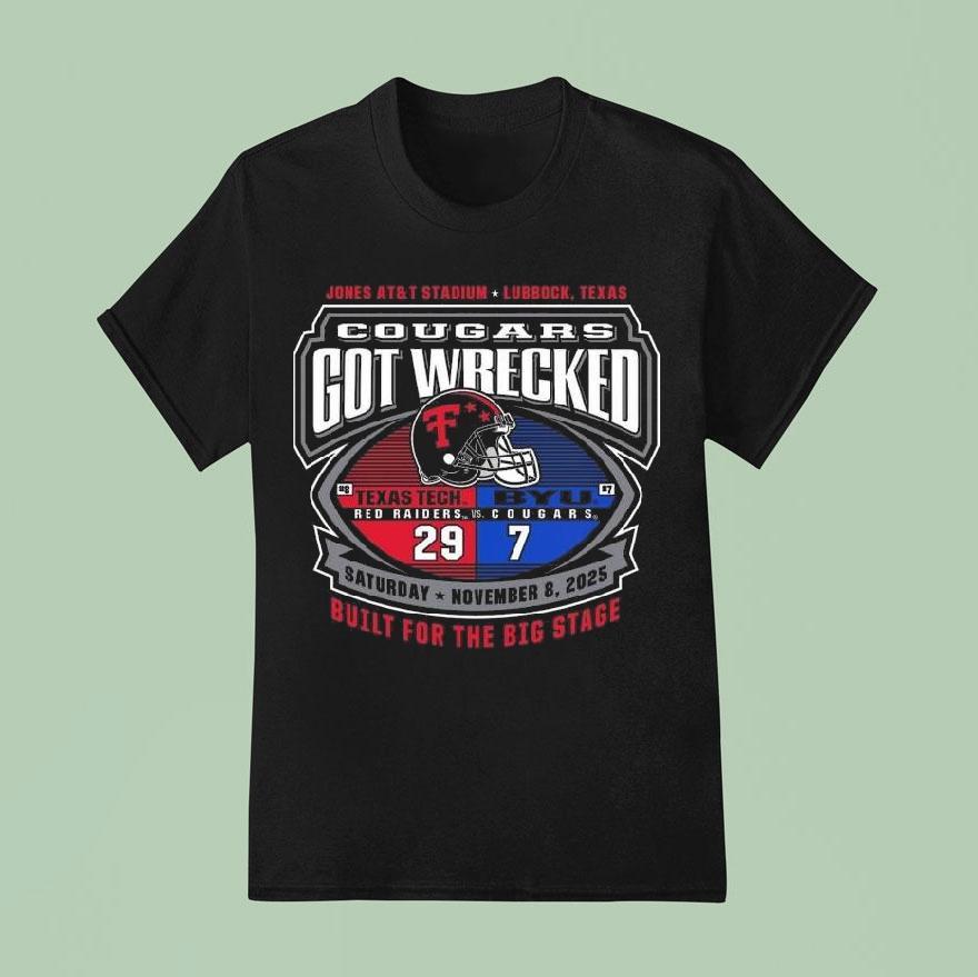 Cougars Got Wrecked Texas Tech Red Raiders And Byu Cougars 2025 Shirt
