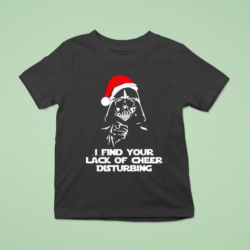Darth Bader Santa I Find Your Lack Of Cheer Disturbing Shirt