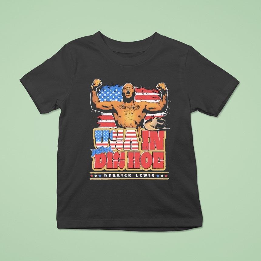 Derrick Lewis Usa In Dis Hoe Mma Shirt