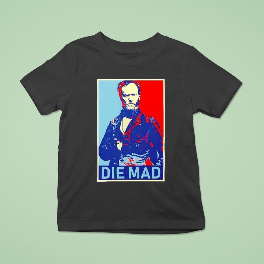 Die Mad Sherman Essential Shirt