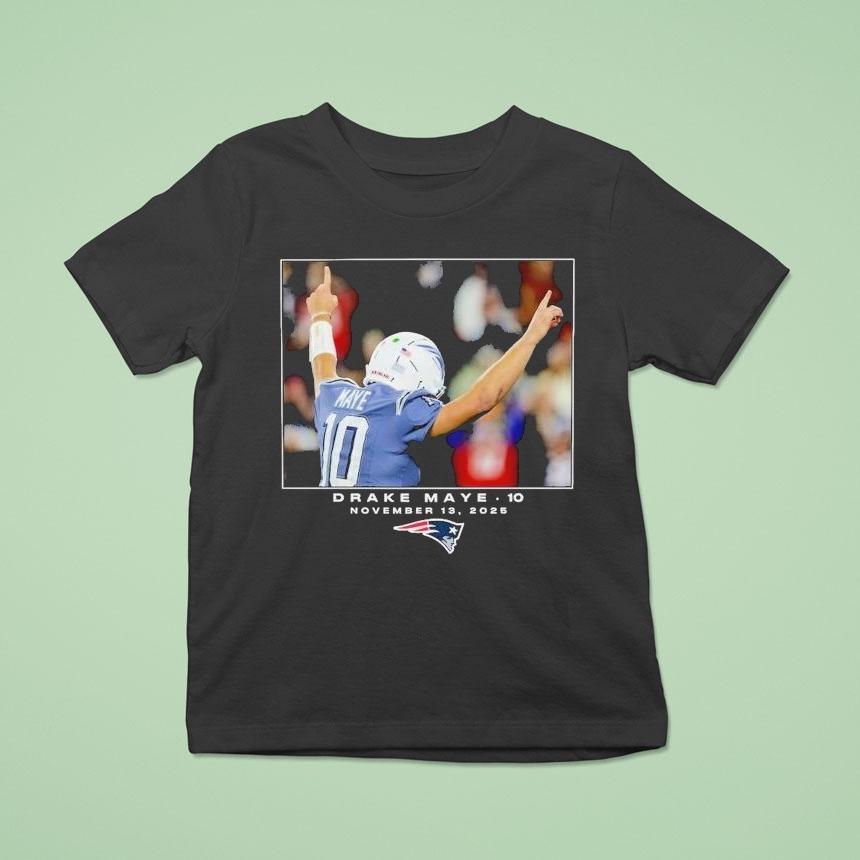 Drake Maye Novembver 13 2025 New England Patriots Nfl Flash Features Week 11 Shirt