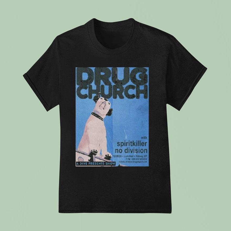 Drug Church Show December 9 2025 Lark Hall Albany, Ny Shirt