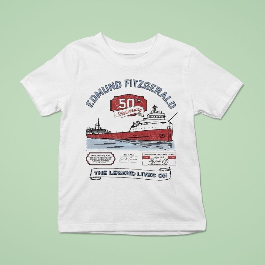 Edmund Fitzgerald 50th Anniversary The Legend Lives On Boat Shirt