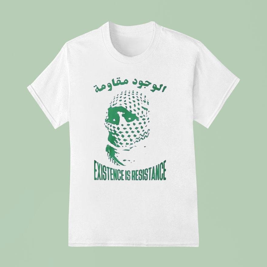 Existence Is Resistance Palestine Shirt