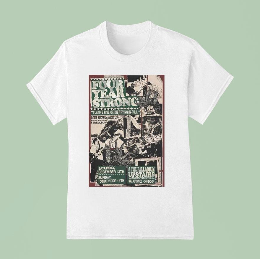Four Year Strong Dec 13-14 2025 In Worcester Ma Shirt
