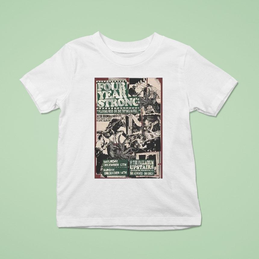Four Year Strong Dec 13-14 2025 In Worcester Ma Shirt