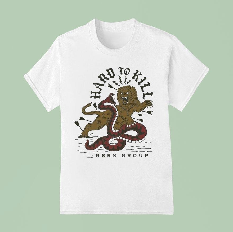 Gbrs Group Hard To Kill Shirt