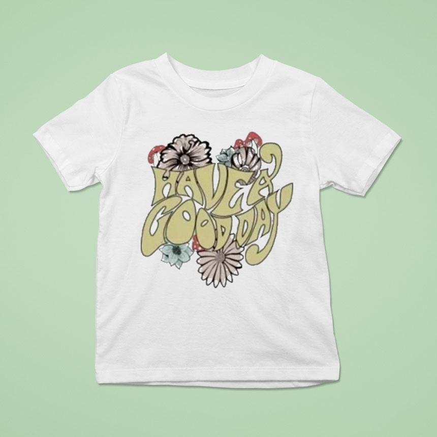 Gen V Emma Meyer Have A Good Day Shirt