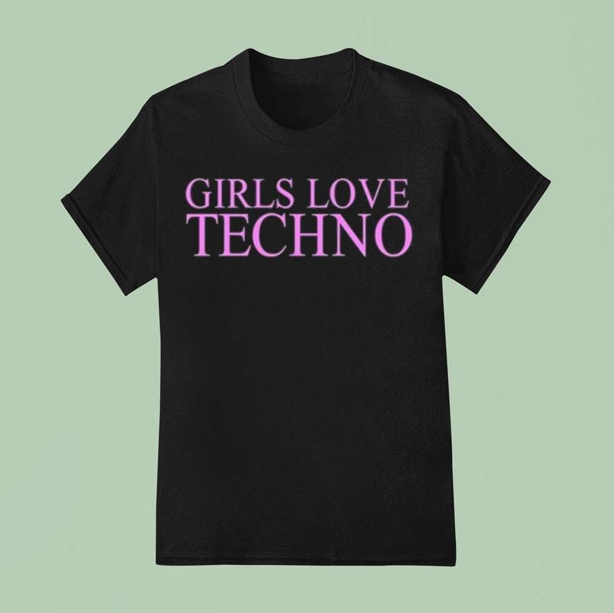 Girl Love Techno Shirt
